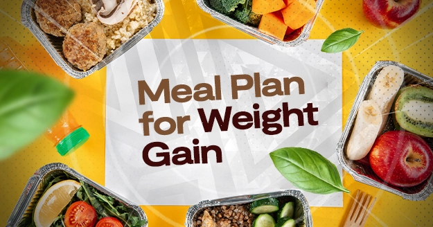 Meal Plan for Weight Gain | Trainest