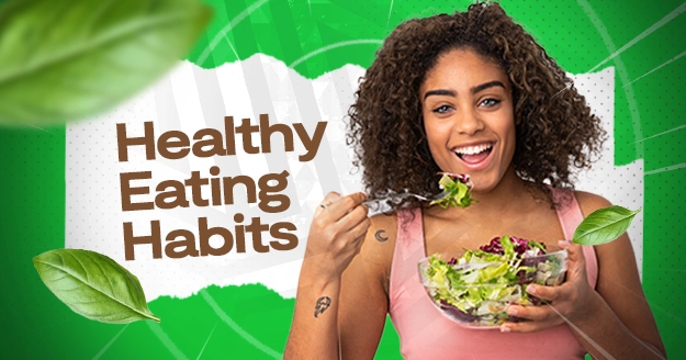 Healthy Eating Habits | Trainest