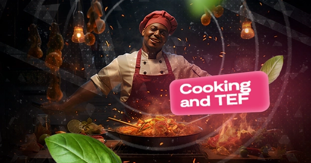 Cooking and TEF | Trainest