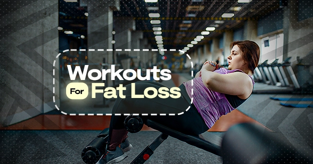 Workouts for Fat Loss | Trainest