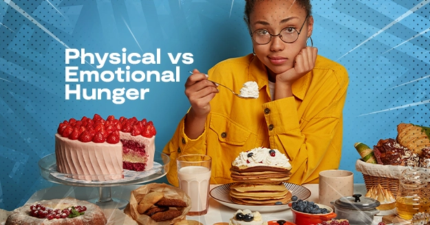 Physical vs Emotional Hunger | Trainest