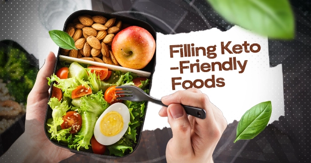 Filling Keto-Friendly Foods | Trainest