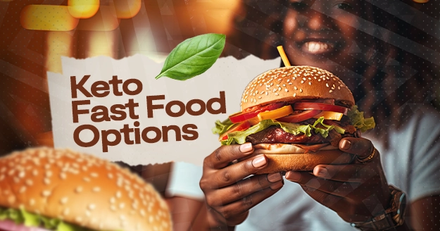 Keto Fast Food Options | Trainest