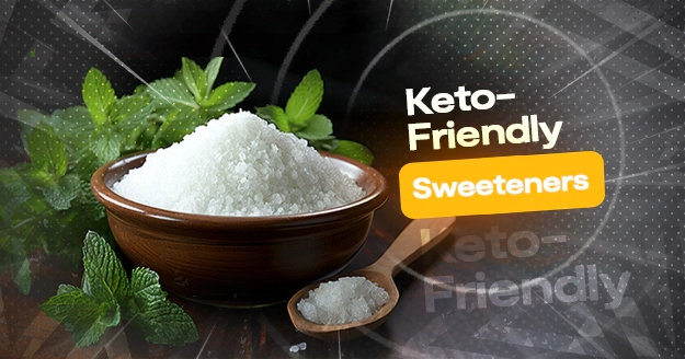 Keto-Friendly Sweeteners | Trainest