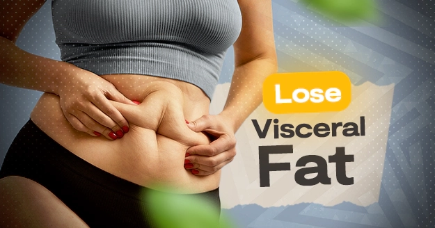 Lose Visceral Fat | Trainest