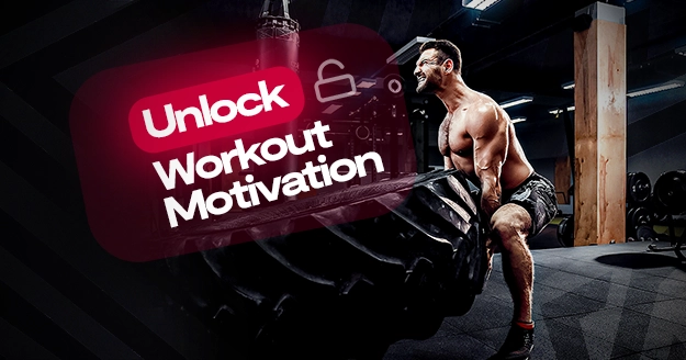 Unlock Workout Motivation | Trainest