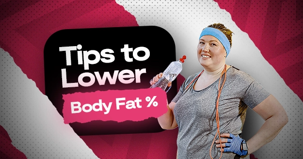 Tips to Lower Body Fat % | Trainest