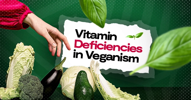 Vitamin Deficiencies in Veganism | Trainest