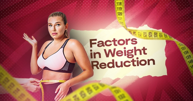 Factors in Weight Reduction | Trainest