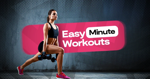 Easy Minute Workouts