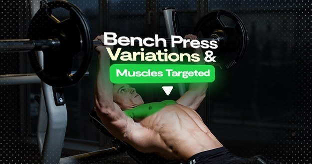 Bench Press Variations and Muscles Targeted | Trainest