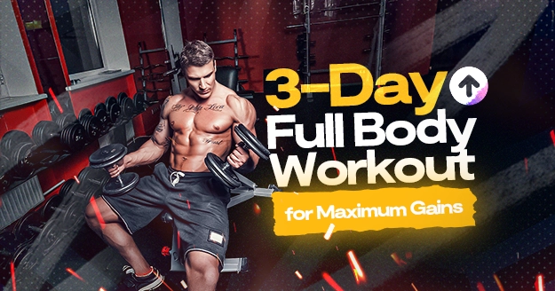 Ultimate Strength & Size: A 3-Day Full Body Workout for Maximum Gains | Trainest